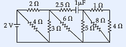 Circuit with 2V battery, resistors 2Ω, 4Ω, 2.5Ω, 6Ω, 3Ω, 5Ω, 8Ω, 4Ω, 1Ω and capacitor 1μF arranged in complex network
