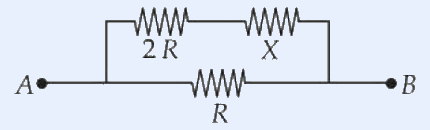 Between terminals A and B: the top branch has resistor 2R in series with resistor X; the bottom branch has a single resistor R; the two branches are in parallel between A and B.