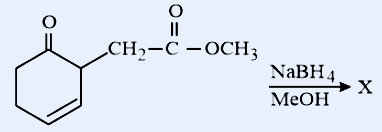 Cyclohex-2-en-1-one (a six-membered ring with a ketone C=O at position 1 and a C=C double bond) bearing a -CH2-C(=O)-OCH3 (methyl ester / methoxycarbonylmethyl) group at the alpha carbon adjacent to the ring carbonyl. Reagent over the arrow: NaBH4 / MeOH, giving product X.