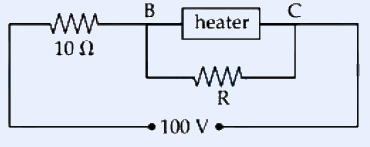 Circuit driven by a 100 V source at the bottom. From node B a 10 ohm resistor goes to the left and connects to one side of the source. Between nodes B and C two parallel branches: the upper branch is a box labelled heater, the lower branch is a resistor labelled R. Node C connects back to the source. Labels: 10 ohm (top-left resistor), heater (upper parallel branch), R (lower parallel branch), 100 V (bottom source), nodes B and C.